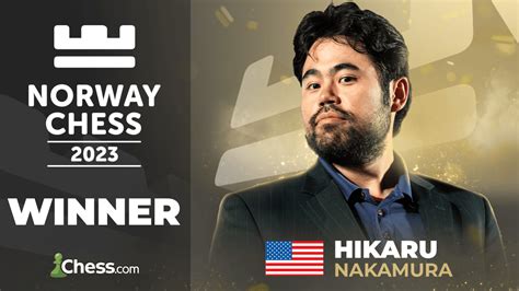 Hikaru Nakamura wins Norway Chess 2023 .
